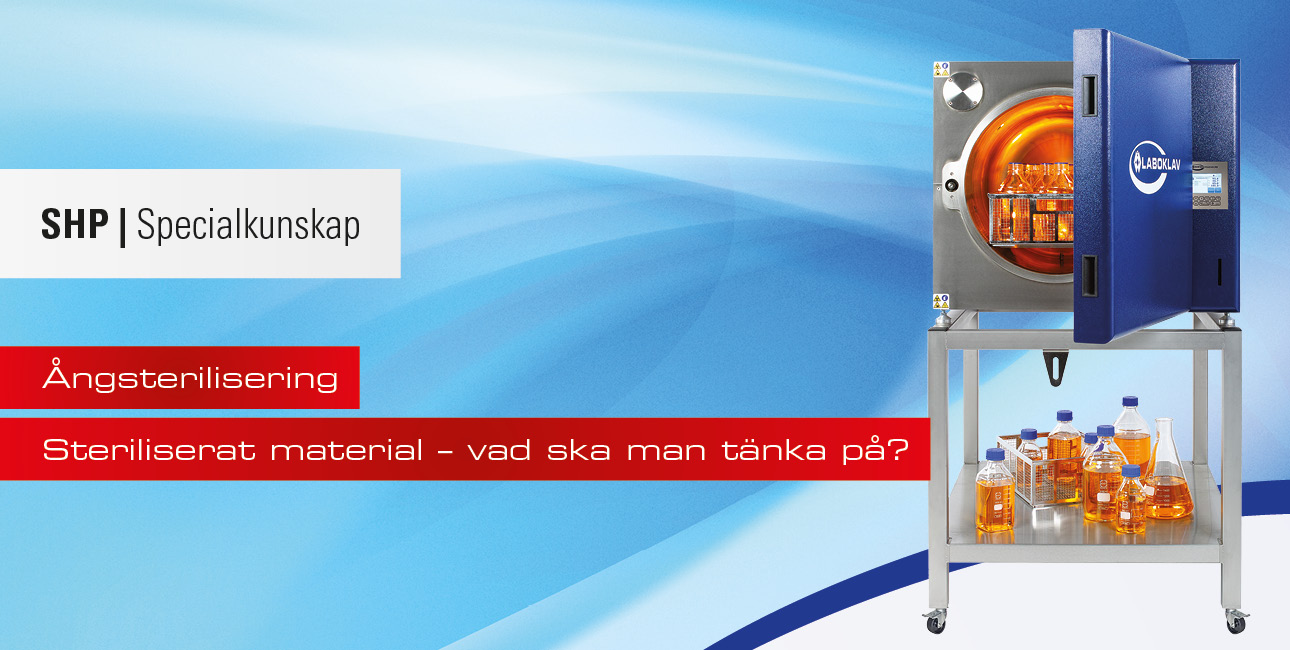 Steriliserat material – vad ska man tänka på?